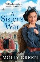 A Sister’s War - Molly Green - cover