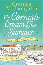 The Cornish Cream Tea Summer: Part Three – My Tart Will Go On!