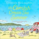 The Cornish Cream Tea Summer: A heartwarming Cornish romance to escape with this summer (The Cornish Cream Tea series, Book 2)