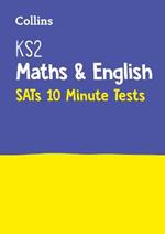 KS2 Maths and English SATs 10-Minute Tests: For the 2025 Tests