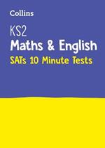KS2 Maths and English SATs 10-Minute Tests: For the 2024 Tests
