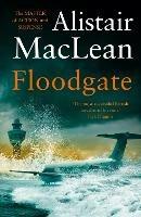 Floodgate - Alistair MacLean - cover