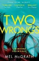 Two Wrongs - Mel McGrath - cover