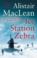 Ice Station Zebra - Alistair MacLean - cover