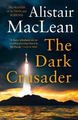 The Dark Crusader - Alistair MacLean - cover