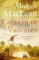Caravan to Vaccares - Alistair MacLean - cover