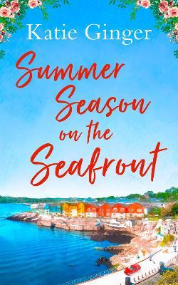 Summer Season on the Seafront - Katie Ginger - cover