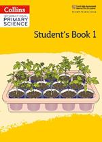 International Primary Science Student's Book: Stage 1