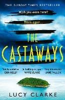 The Castaways - Lucy Clarke - cover