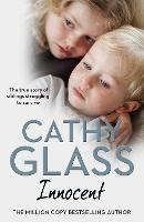 Innocent: The True Story of Siblings Struggling to Survive - Cathy Glass - cover
