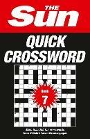 The Sun Quick Crossword Book 7: 200 Fun Crosswords from Britain’s Favourite Newspaper - The Sun,The Sun Brain Teasers - cover