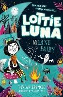 Lottie Luna and the Fang Fairy - Vivian French - cover