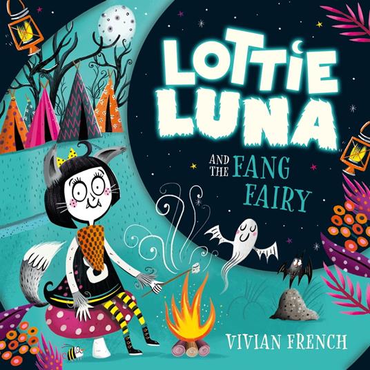 Lottie Luna and the Fang Fairy (Lottie Luna, Book 3)