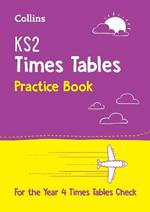 KS2 Times Tables Practice Workbook: For the 2025 Tests