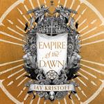 Empire of the Dawn: The most hotly anticipated new epic fantasy finale of 2025 (Empire of the Vampire, Book 3)