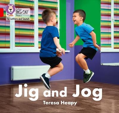 Jig and Jog: Band 02a/Red a - Teresa Heapy - cover