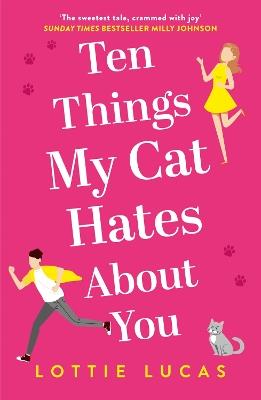 Ten Things My Cat Hates About You - Lottie Lucas - cover