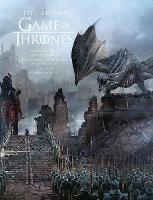The Art of Game of Thrones: The Official Book of Design from Season 1 to Season 8 - Deborah Riley,Jody Revenson - cover