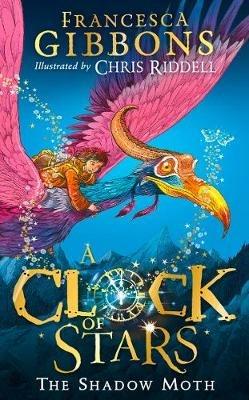 A Clock of Stars: The Shadow Moth - Francesca Gibbons - cover