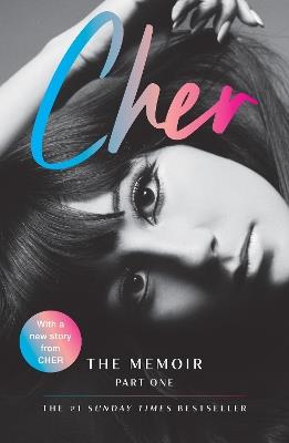 Cher: The Memoir, Part One - Cher - cover