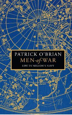 Men-of-War: Life in Nelson’s Navy - Patrick O’Brian - cover