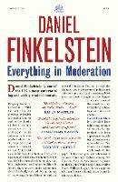 Everything in Moderation - Daniel Finkelstein - cover
