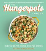 The Hungerpots Cookbook: Over 70 super-simple one-pot dishes!