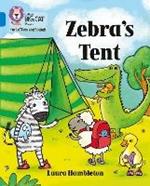 Zebra's Tent: Band 04/Blue