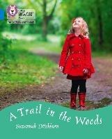 A Trail in the Woods: Band 04/Blue - Suzannah Ditchburn - cover