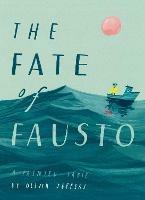 The Fate of Fausto - Oliver Jeffers - cover