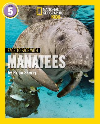 Face to Face with Manatees: Level 5 - Brian Skerry - cover