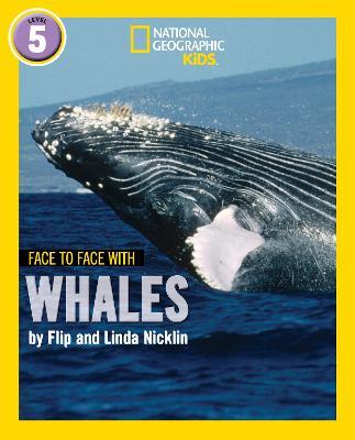 Face to Face with Whales: Level 5 - Flip Nicklin,Linda Nicklin - cover