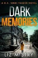 Dark Memories - Liz Mistry - cover