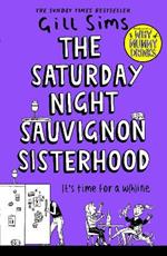 The Saturday Night Sauvignon Sisterhood