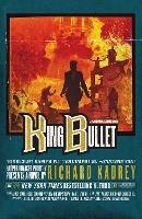 King Bullet - Richard Kadrey - cover