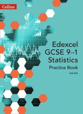 Edexcel GCSE (9-1) Statistics Practice Book: Second Edition - Rob Ellis - cover