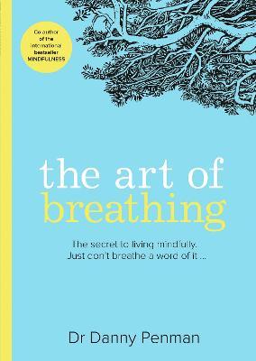The Art of Breathing - Dr Danny Penman - cover