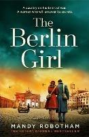 The Berlin Girl - Mandy Robotham - cover