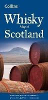 Whisky Map of Scotland: Discover Where Scotland's National Drink is Produced - Collins Maps - cover