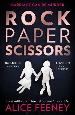 Rock Paper Scissors - Alice Feeney - cover