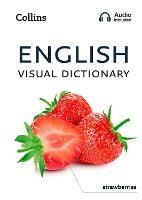 English Visual Dictionary: A Photo Guide to Everyday Words and Phrases in English - Collins Dictionaries - cover