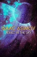 Pebble in the Sky - Isaac Asimov - cover