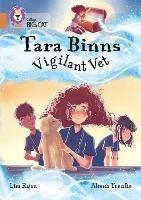 Tara Binns: Vigilant Vet: Band 12/Copper - Lisa Rajan - cover