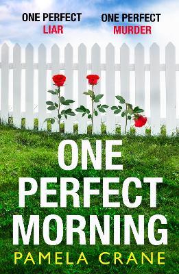 One Perfect Morning - Pamela Crane - cover