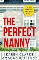 Libro in inglese The Perfect Nanny Karen Clarke Amanda Brittany