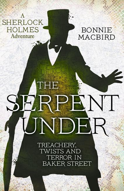 The Serpent Under (A Sherlock Holmes Adventure, Book 6)