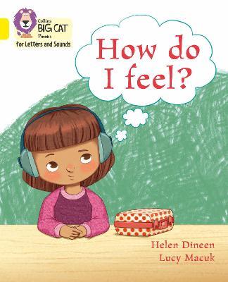 How do I feel?: Band 03/Yellow - Helen Dineen - cover
