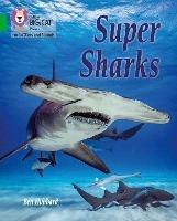 Super Sharks: Band 05/Green - Ben Hubbard - cover