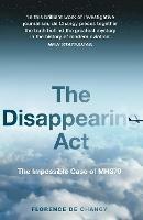 The Disappearing Act: The Impossible Case of Mh370 - Florence de Changy - cover