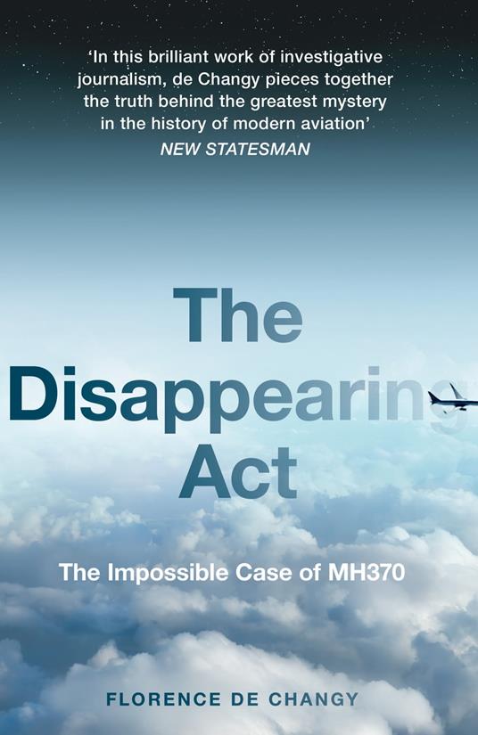 The Disappearing Act: The Impossible Case of MH370